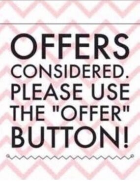 Feel free to send reasonable offers. All offers will be considered.